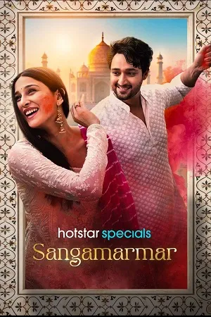Sangamarmar 2026 Season 1 Hindi Audio WEB-DL | Full Movie [ALL EPISODES]